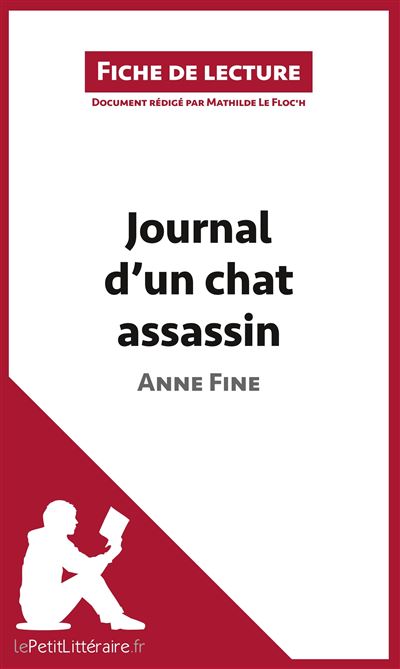 Journal d'un chat assassin de Anne Fine (Fiche de lecture) Résumé ...