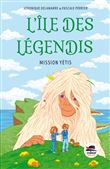L'île des Légendis - Mission Yétis