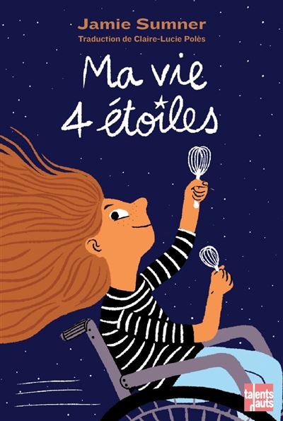 Ma vie 4 étoiles - Jamie Sumner - broché
