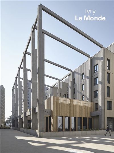 Ivry Le Monde - Annabelle Ledoux - broché