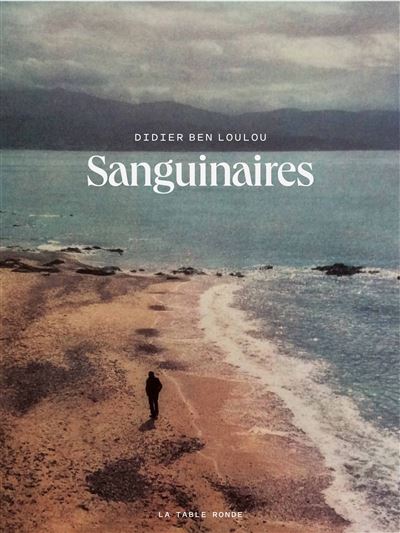 Sanguinaires - Didier Ben Loulou - broché