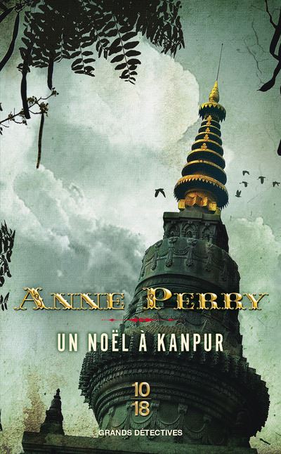 Un Noël à Kanpur - Poche - Anne Perry, Pascale Haas - Achat Livre ou