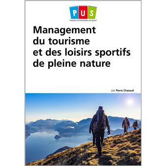 Management du tourisme et des loisirs sportifs de pleine nature