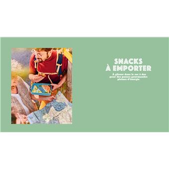 Mes recettes pour la rando et le vélo - A glisser dans son sac à dos