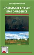 L'Amazonie en feu !