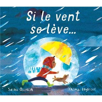 Si le vent se lève