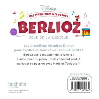 DISNEY BABY - Mes Premières histoires - Berlioz joue de la musique
