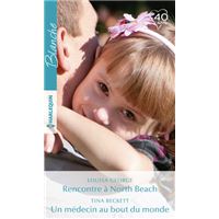 Rencontre à North Beach - Un médecin au bout du monde