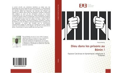 Dieu dans les prisons au benin ! - espaces carceraux et dyna
