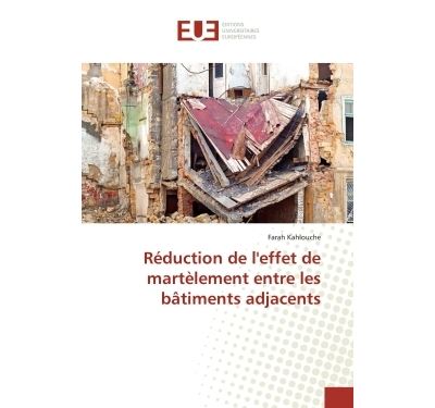 Reduction de l'effet de martelement entre les batiments adja