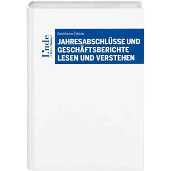 JAHRESABSCHL¿SSE UND GESCH¿FTSBERICHTE LESEN UND VERSTEHEN