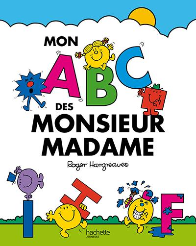 Monsieur Madame - Abécédaire des MME - Collectif - cartonné - Achat Livre
