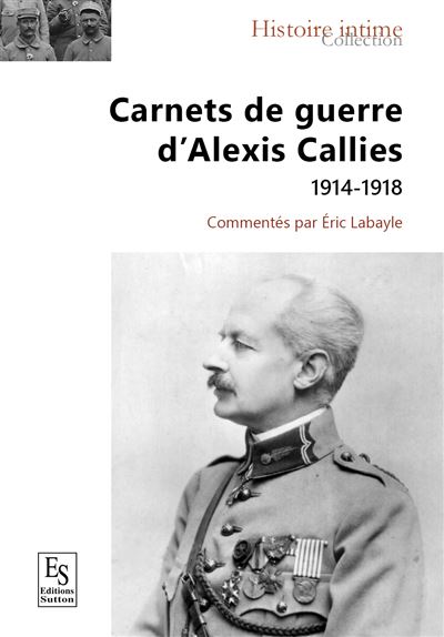 Carnets de guerre d'Alexis Callies