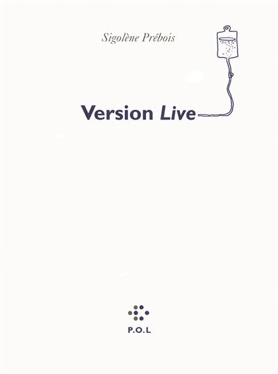 Version Live - Sigolène Prébois - broché