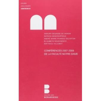 Conferences 2007 /  2008 de la Faculte Notre-Dame