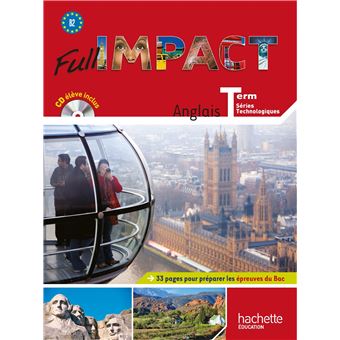 Full impact Term. séries technologiques - Livre élève Grand format + CD audio