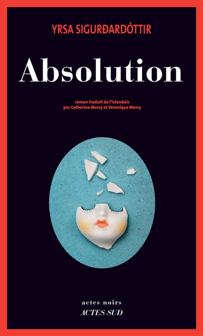 Absolution - Yrsa Sigurdardottir - broché