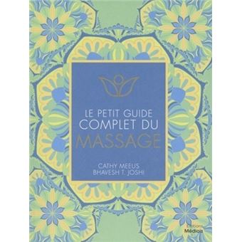 Le petit guide complet du massage