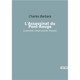 L'Assassinat du Pont-Rouge