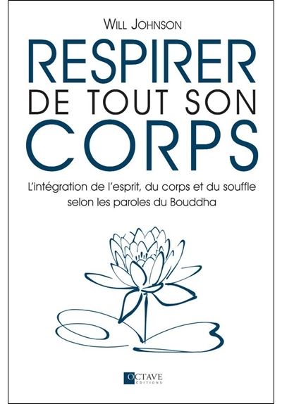 Respirer de tout son corps - Will Johnson - broché