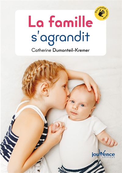La famille s'agrandit - Catherine Dumonteil-Kremer - broché