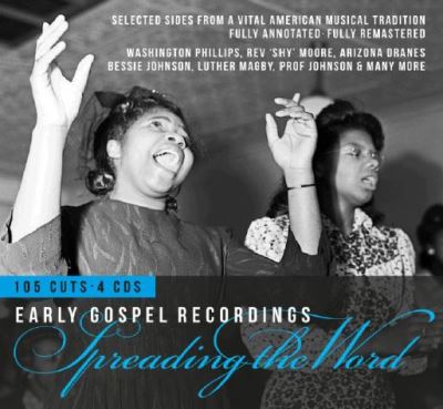 Early Gospel Recordings Spreading The World