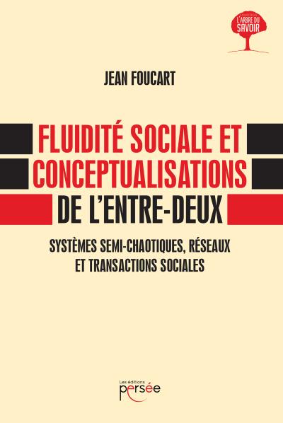 Fluidité sociale et conceptualisations de l'entre-deux