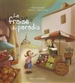 La fraise du paradis