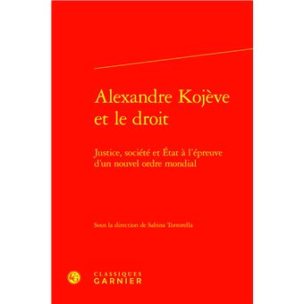 Alexandre Kojève et le droit - 1