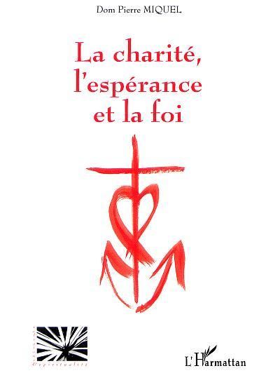 Charité, l'espérance et la foi