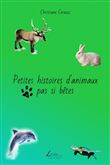 Petites histoires d’animaux pas si bêtes