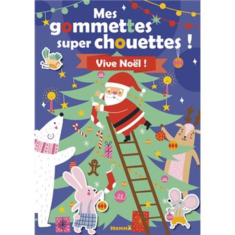 Mes gommettes super chouettes ! Vive Noël !
