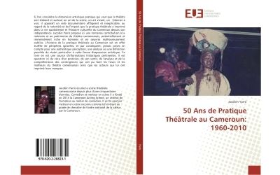 50 Ans de Pratique Théâtrale au Cameroun