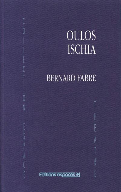 Oulos ischia - Bernard Fabre - broché
