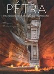 Pétra : Splendeurs de la civilisation nabatéenne