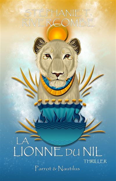 La Lionne du Nil