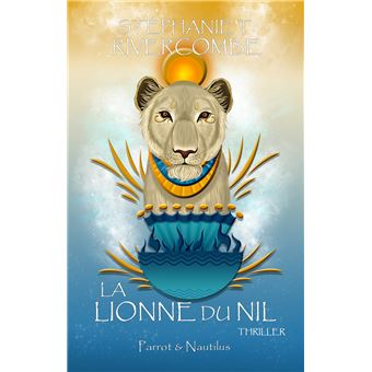 La Lionne du Nil