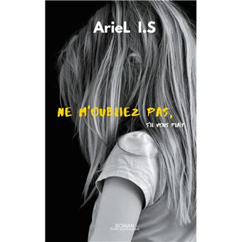 Ne m'oubliez pas, s'il vous plaît