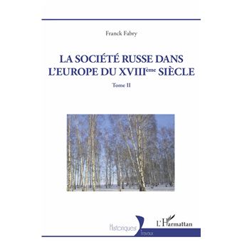 La société russe dans l'Europe du XVIIIeme siècle