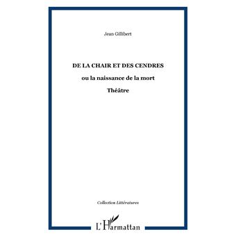 De la chair et des cendres ou la naissance de la mort