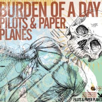 Burden Of A Day-Pilots&Paper Planes - 1
