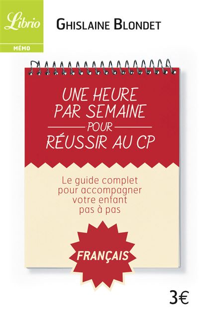Une heure par semaine pour réussir au CP : français