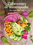 150 recettes de naturopathe