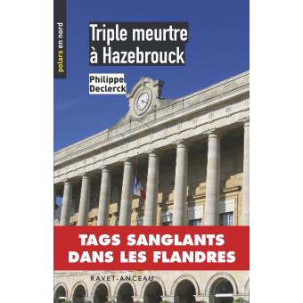 Triple meurtre à Hazebrouck