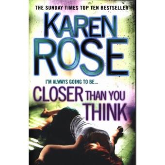 Closer than you think - Poche - Karen Rose - Achat Livre | fnac