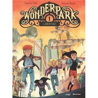 Wonderpark - tome 1 Libertad