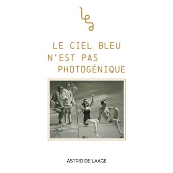 Le ciel bleu n'est pas photogenetique - 1