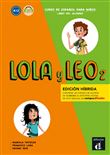 Lola y Leo 2- Livre de l'élève - Éd. hybride