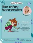 Mon p'tit cahier - Mon enfant hypersensible