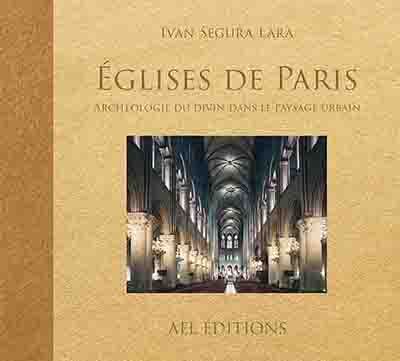 Eglises de Paris - Ivan Segura Lara - relié